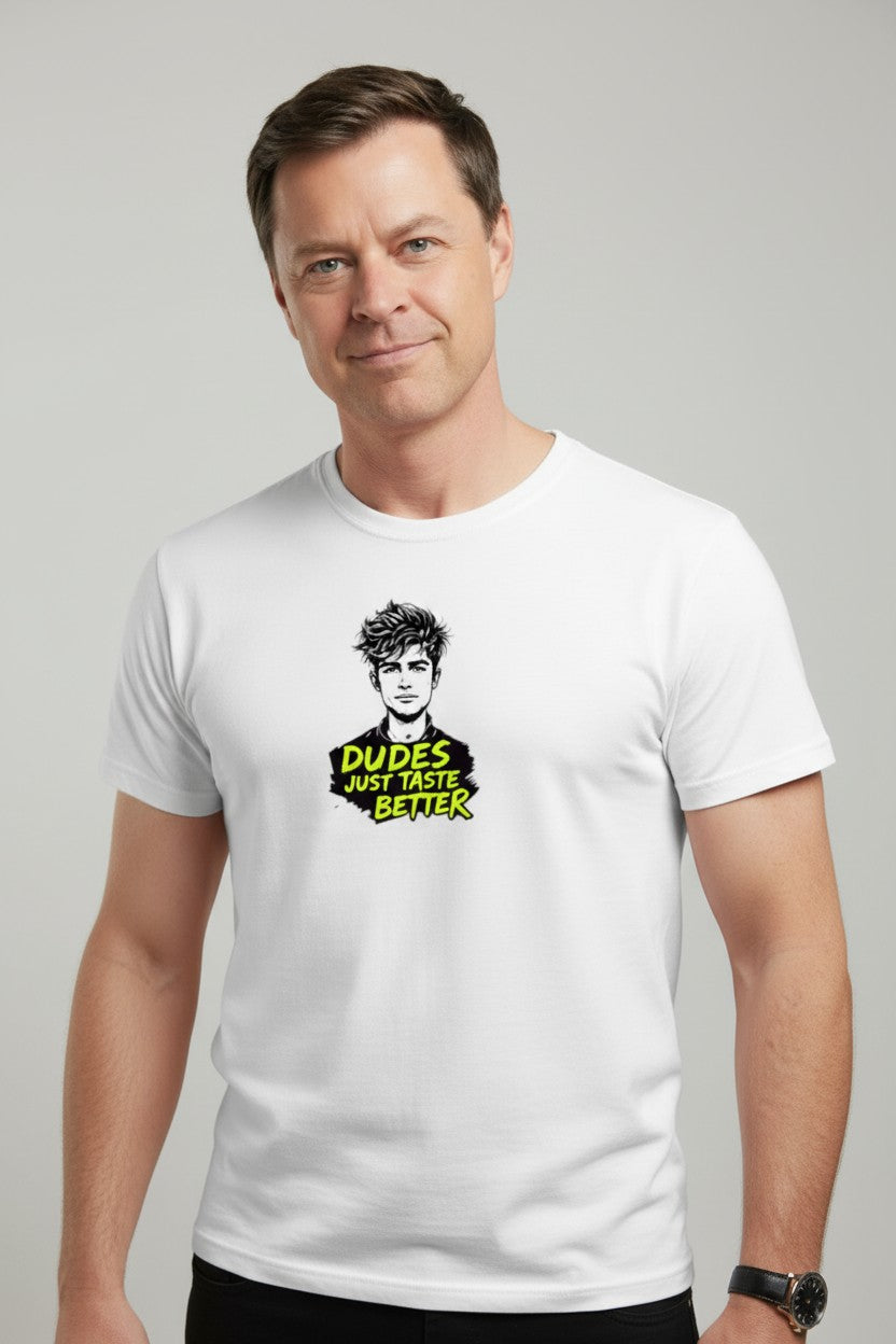T-shirt med tryck, DUDES JUST TASTE BETTER!