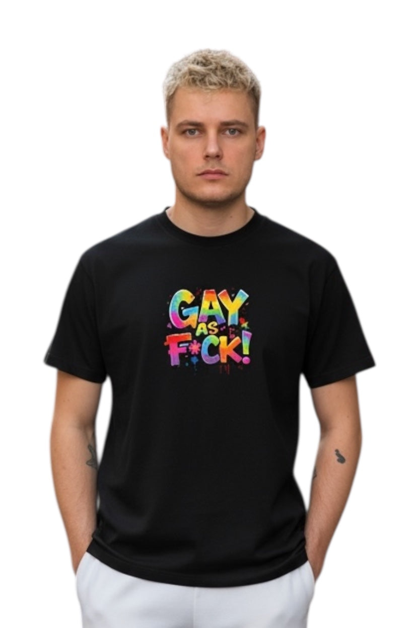 T-shirt med pride trycket Gay as F*CK!